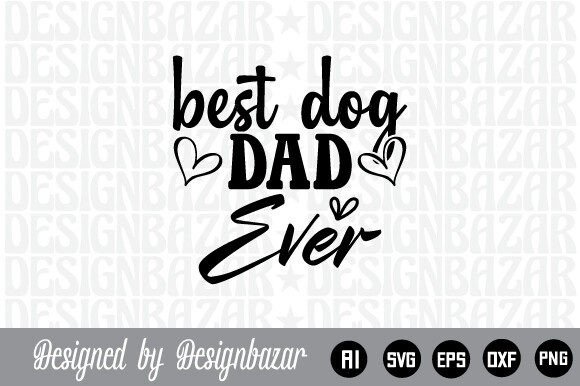 Best Dog Dad Ever: How to Choose Wisely and Avoid Common Pitfalls